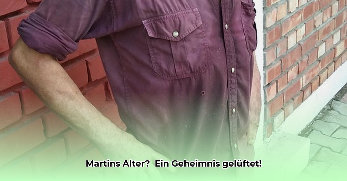 wie-alt-ist-martin-mann
